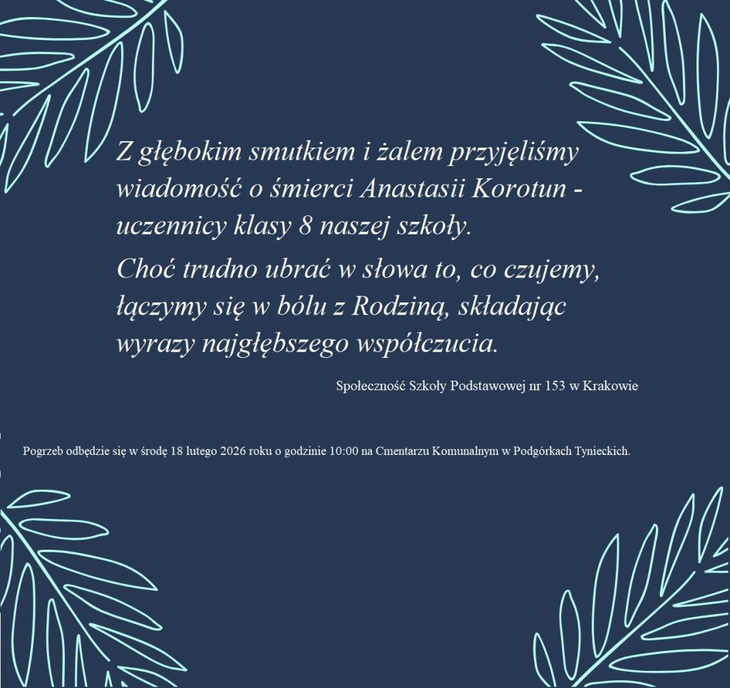 Z głębokim smutkiem…